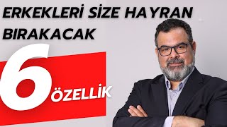 Erkeklerin Kadınlarda Aradığı 6 Özellik (Her Kadının İzlemesi Gereken  Video)