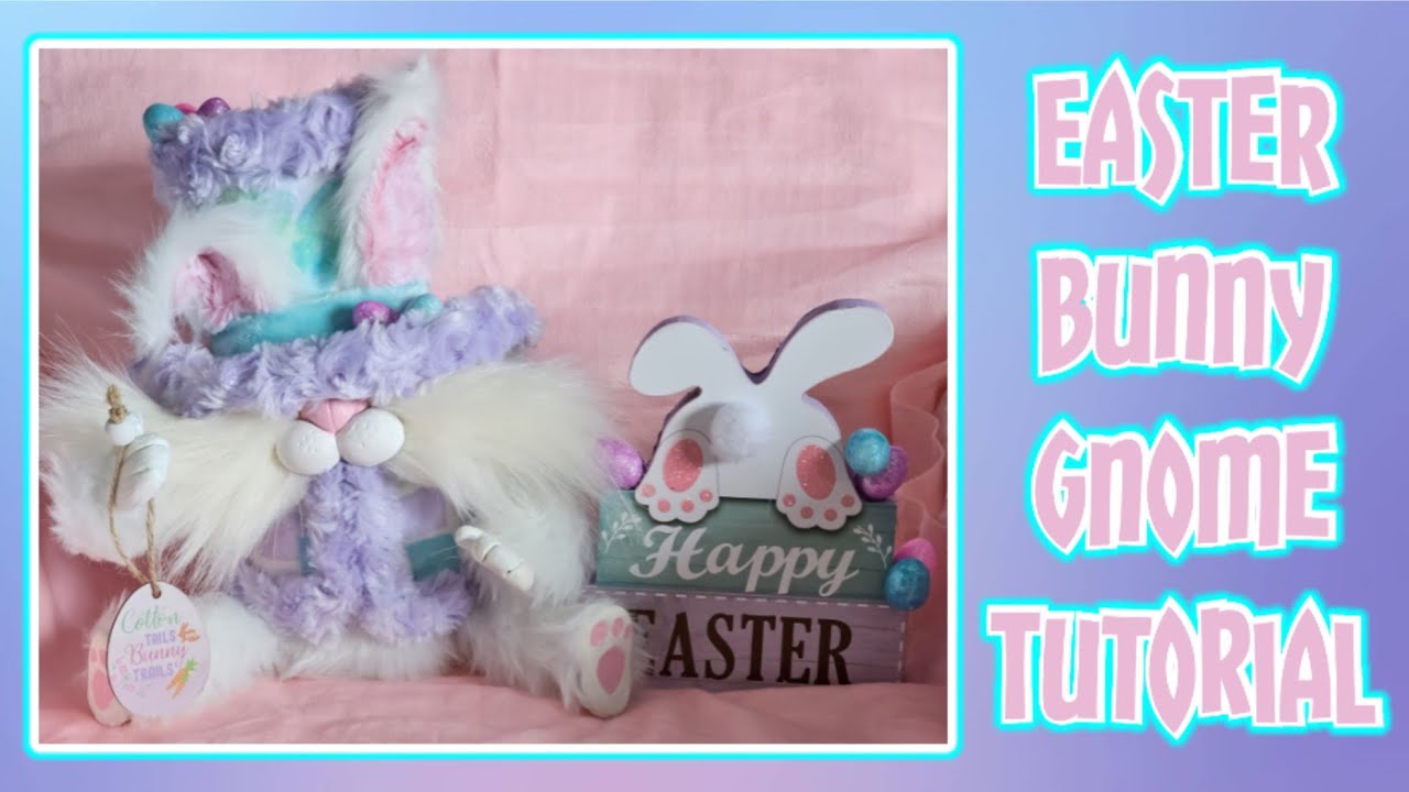 Adorable No Sew Easter Bunny Gnome Tutorial