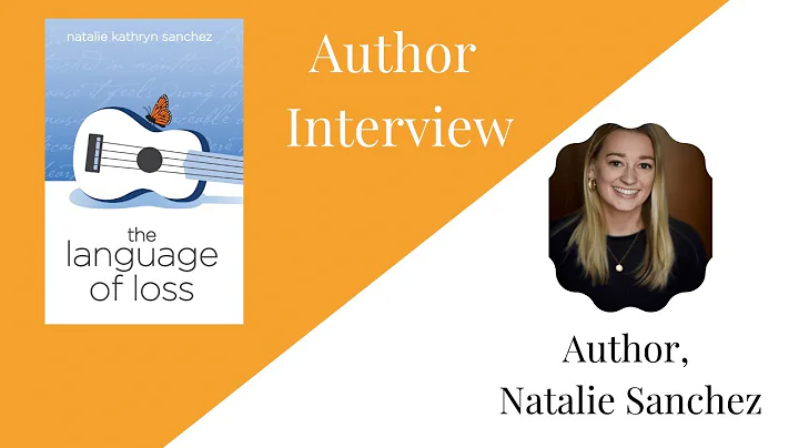 Author Interview w/ Natalie Sanchez - The Language...