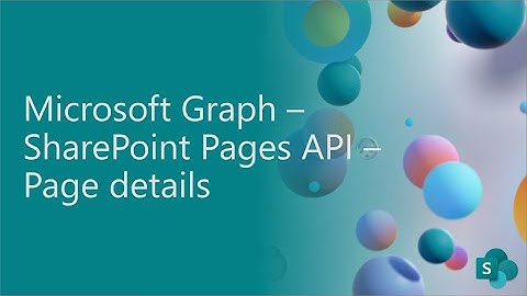 SharePoint Pages - Microsoft Graph - Get page details