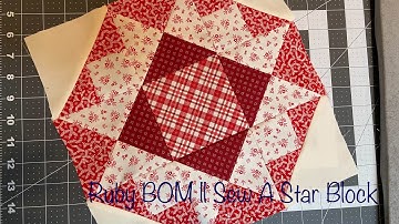 Ruby Quilt || Sewing A Quilt Block || BOM || Block 3 || VLOG 9