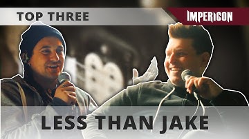 Chris Demakes & Roger Manganelli from LESS THAN JAKE | TOP THREE