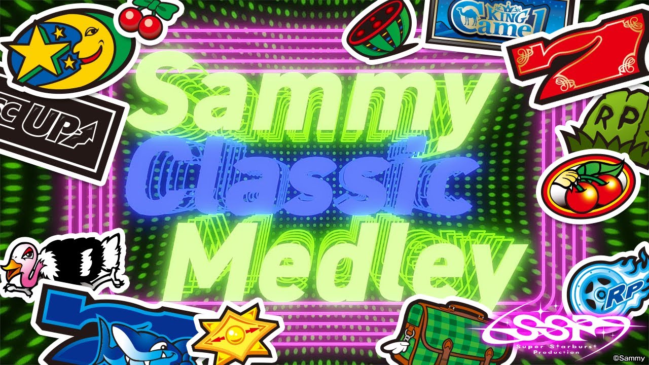 Sammy Classic Medley / サミークラシック機種オリジナルメドレー