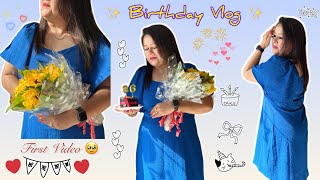 My Birthday’s First Vlog 🧿❤️✨