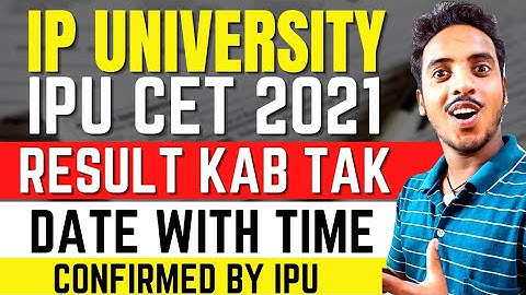 IPU CET RESULT DATE 2021 😱 | IPU CET RESULT 2021 🔥 | IP UNIVERSITY COUNSELLING PROCESS 2021 | IPU