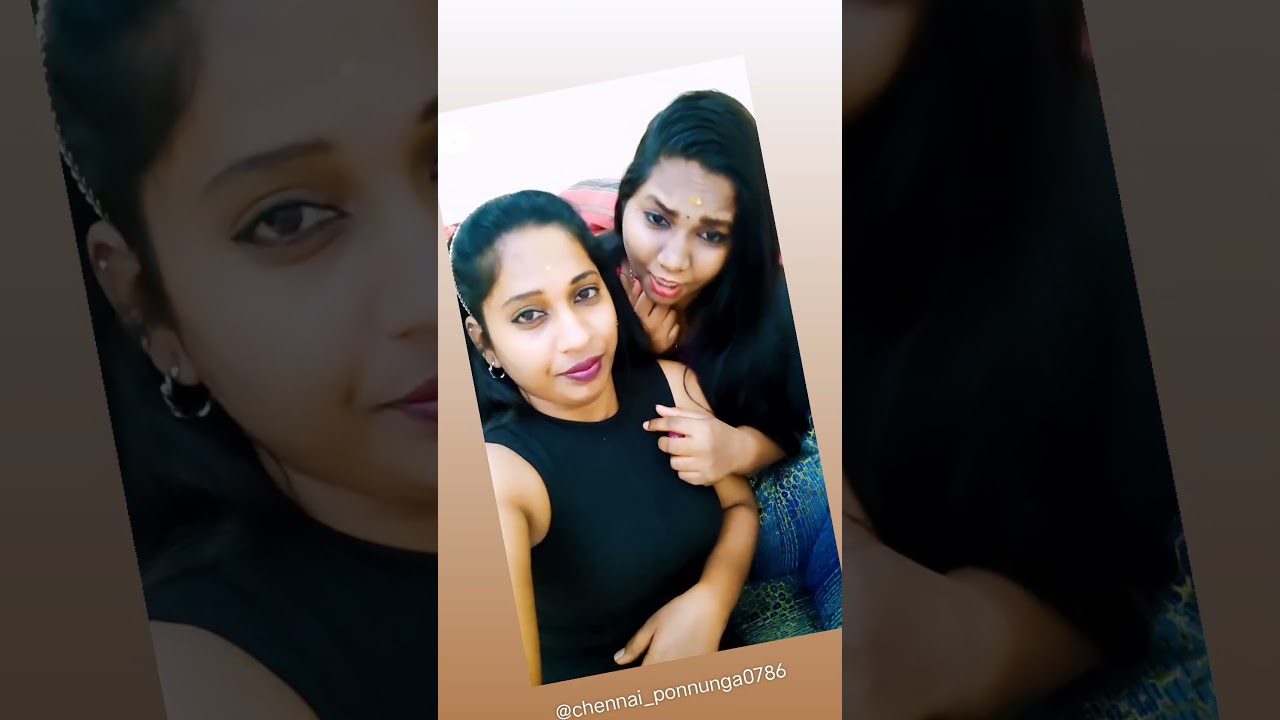 Chennai ponnunga reels