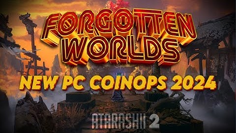 CoinOps Forgotten Worlds ATARASHII 2 – MAX - Download