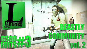 [CSGO Edits #3] Beastly Community vol. 2
