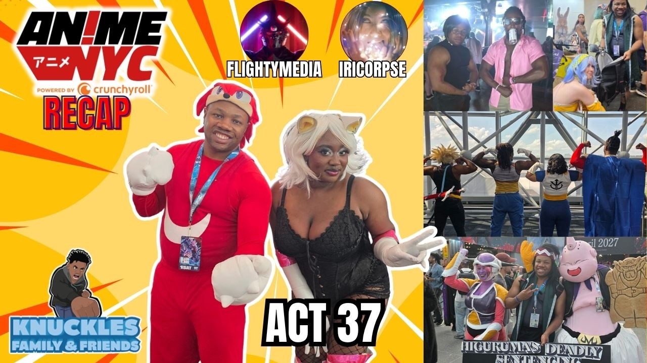 Nani A Podcast! Act 37: Anime NYC Recap