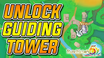 RUNE FACTORY 5 How To Unlock Guiding Tower Rigbarth Maze in Phoros Woodlands