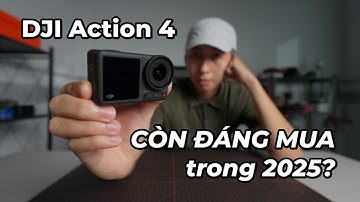 Đánh giá DJI Action 4 Sau 1 Tháng Sử Dụng: vẫn đáng mua trong 2025!