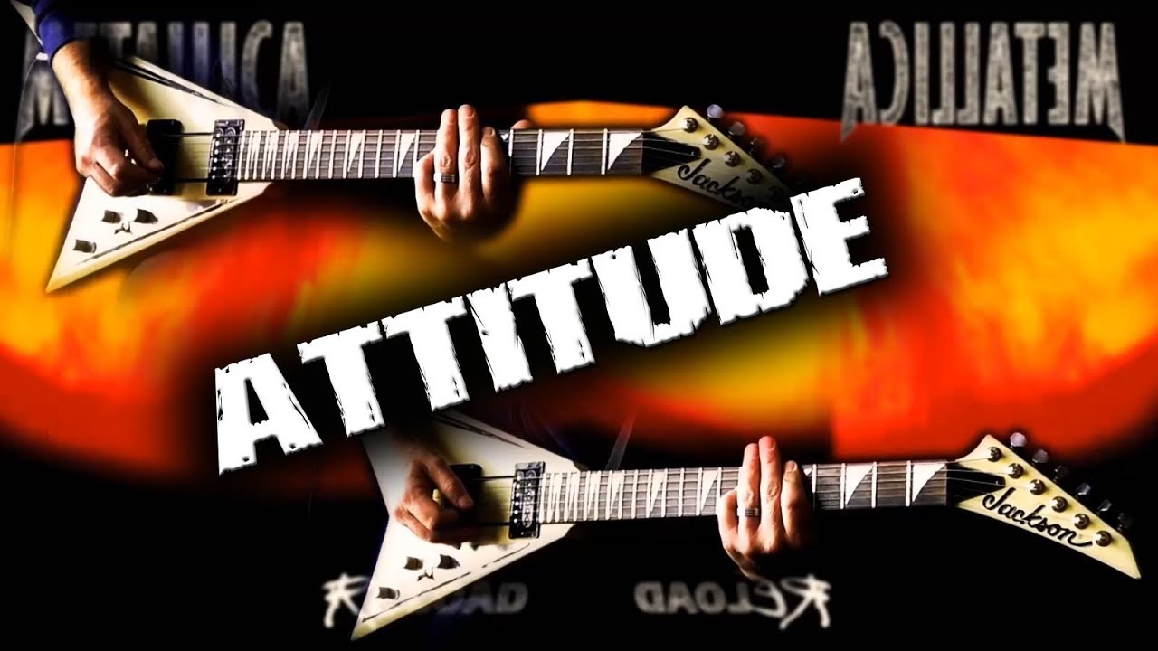 Metallica - Attitude FULL Guitar Cover