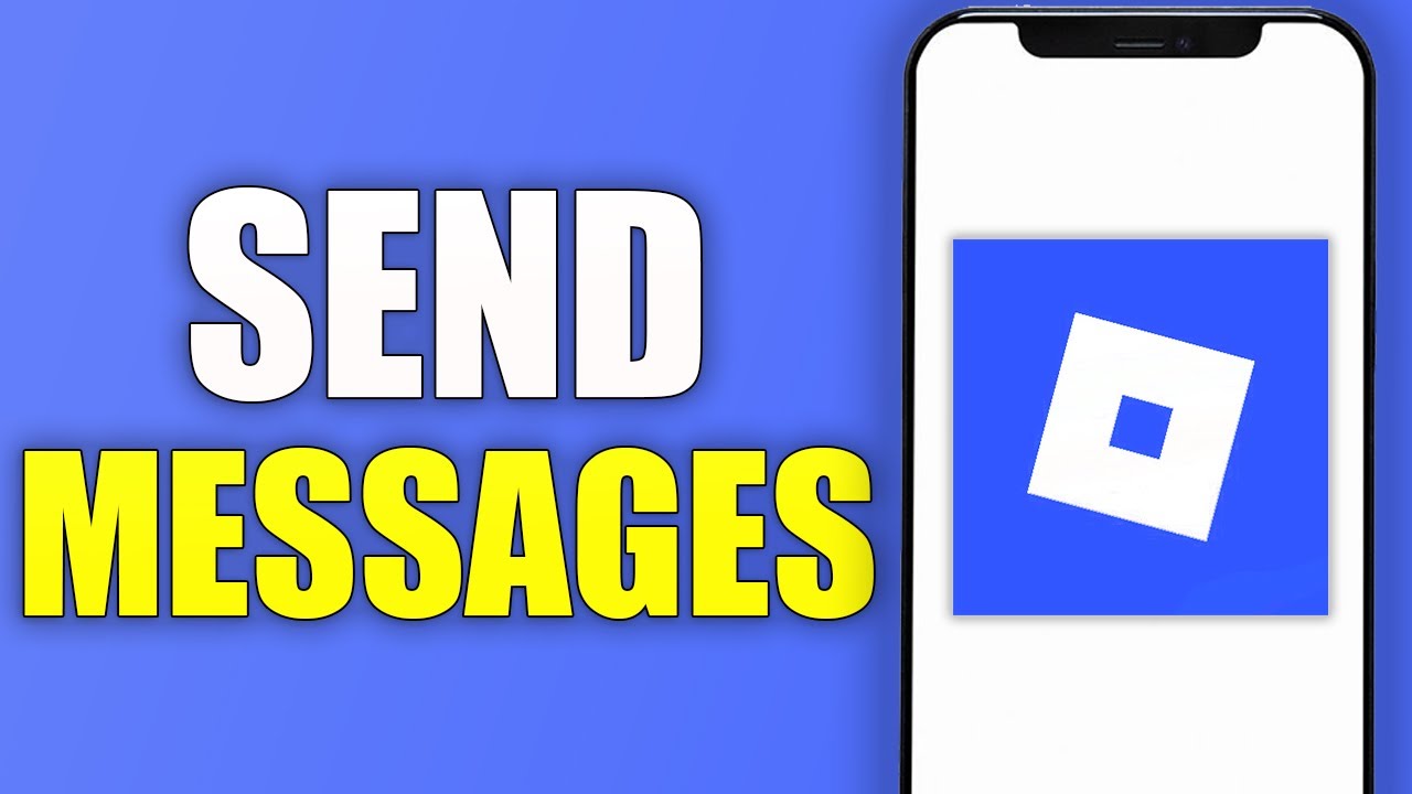 How To Send Messages On Roblox Mobile YouTube 