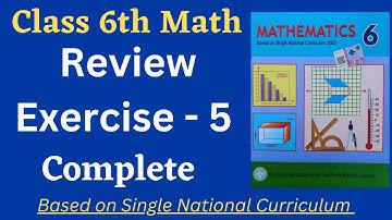 Class 6 Math New Book Review Exercise 5 [ Complete ] Class 6th Math New Book Unit 5 Review Exercise