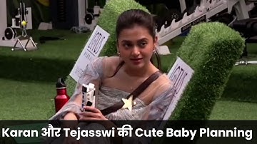 Jab Karan aur Tejasswi Ne Ki Baby Planning | Karan Kundrra | Tejasswi Prakash | Bigg Boss 15