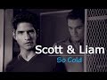 Teen wolf  scott  liam  so cold