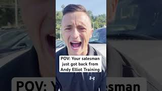 Salesman after Andy Elliot training