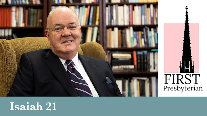 Daily Devotional #285 - Isaiah 21