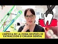 ¿Cómo limpiar la zona de mi extracción ó cirugía dental?