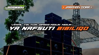 DJ YA NAFSUTI BIBILIQO SLOW BASS NGUK² • JIMBEH PRODUCTION •