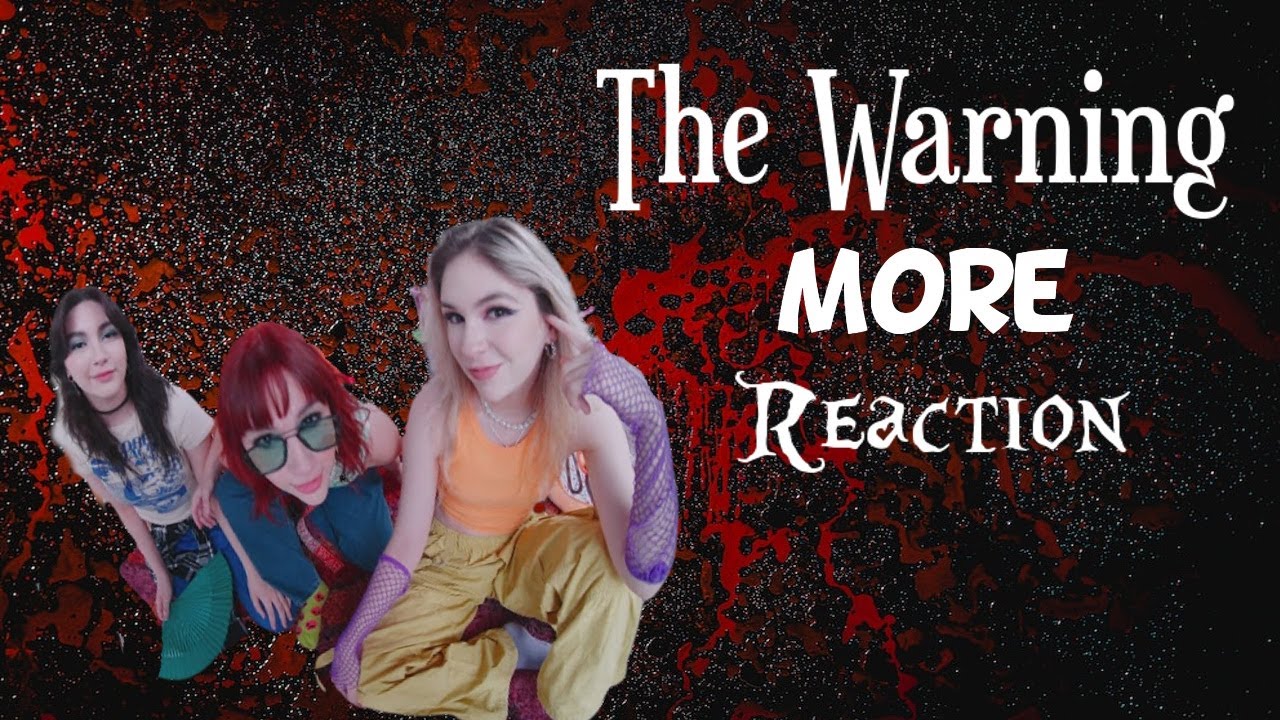 The Warning - More (Official Video) REACTION