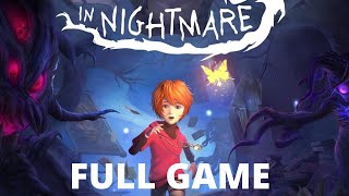 In Nightmare - Full Game- Complete Gameplay Walkthrough - No Commentary - Ps5
