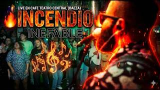 INEFABLE - 🔥INCENDIO🔥 -  LIVE en Café Teatro Central (Baeza) 30/10/25 l ¿El Nuevo Himno Indie Rock