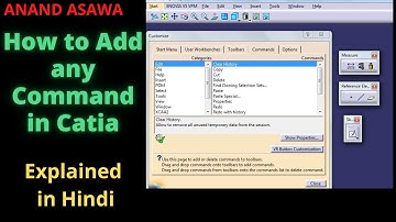 CatiaV5 || How to Add any Command in Catia easily explained in Hindi || Anand Asawa