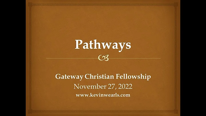 November 27th, 2022 - "Proverbs 4 Pathways" - Past...