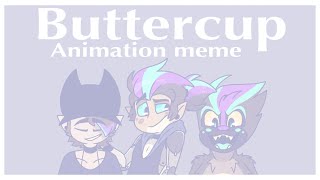 Buttercups // Animation Meme ( 19th Birthday )