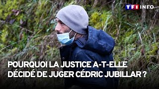 Pourquoi la justice a-t-elle décidé de juger Cédric Jubillar ?