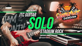Solo - JTC Guitar - Jam Of The Month | The Toontrack Summer Showdown | Stadium Rock