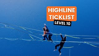 Highline Ticklist Level 10