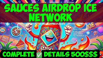 💰✅ Sauces Airdrop: Boost Mining Speed with Ice Network