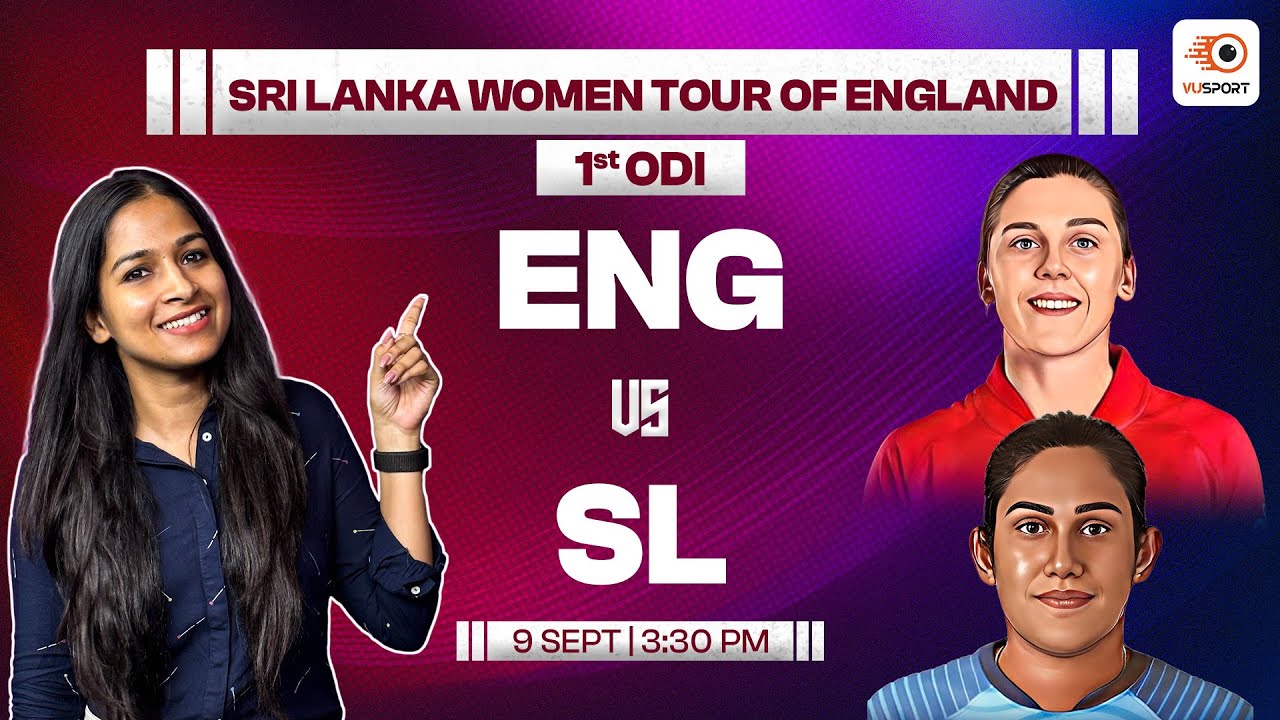 EN W vs SL W Fantasy Prediction | England vs Sri Lanka Dream11 Team | ENG vs SL Dream11 Prediction