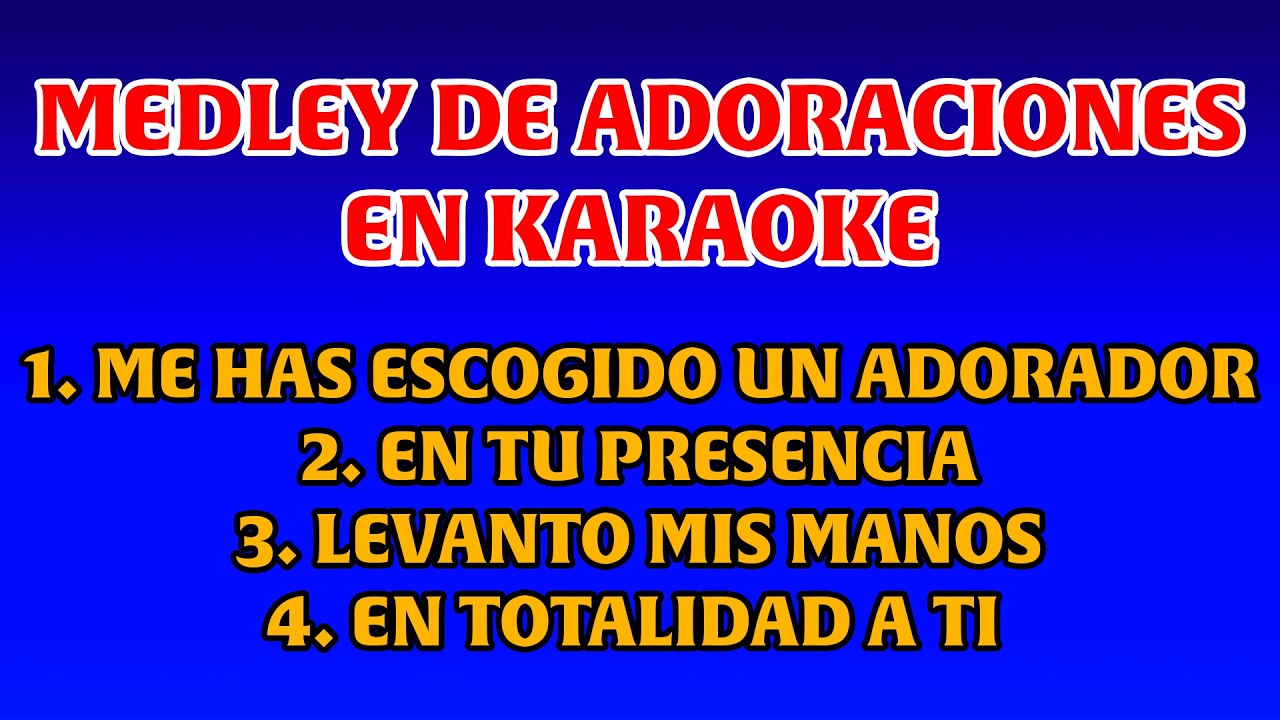 KARAOKE - ME HAS ESCOGIDO UN ADORADOR ✨LEVANTO MIS MANOS AUNQUE NO TENGA FUERZAS 🔥 EN TOTALIDAD A TI