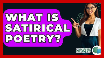What Is Satirical Poetry? - The Language Library
