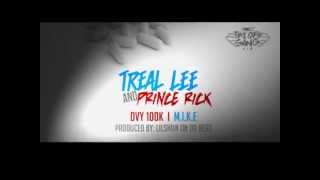 Treal Lee & Prince Rick Feat. Dyv100K x M.i.k.e - Pop A Molly