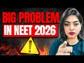 Big problem in NEET 2026 | Topper's Strategy Exposed | Gopika Ma'am