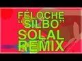 Miniature de la vidéo de la chanson Silbo (Solal Remix)