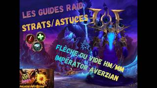 🎯Guide IMPERATOR AVERZIAN Mythique🎯 #worldofwarcraft #wowraid #wowfr