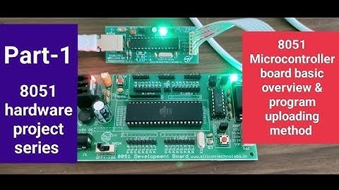 8051 hardware project series||8051 hardware board tutorial||Program upload in microcontroller board