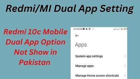 Redmi 10c Mobile Dual App Setting/ Mi Mobiles Dual App Option Not Show in Pakistan