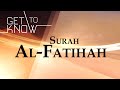 GET TO KNOW: Ep. 1 - Surah Al-Fatihah - Nouman Ali Khan - Quran Weekly