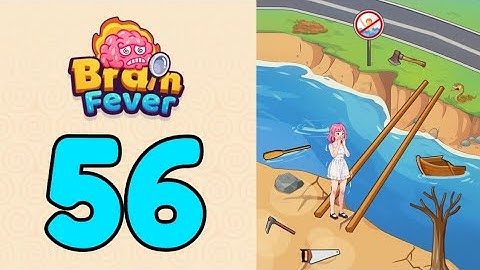 Brain Fever Puzzle Game Level 56 Build a Ladder to Help Her Cross The River