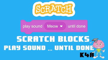 Scratch blocks - play sound ... until done