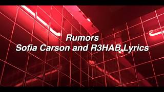 Rumors || Sofia Carson & R3HAB (Lyrics)