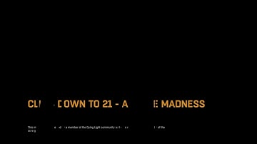 Dying Light - Custom Map - Climb Down to 21 Arcade Madness - Speed Run