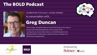 Greg Duncan: What does an economist bring to the study of poverty and child development