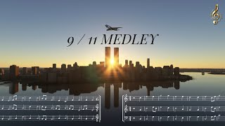 The September Project Medley | 9/11 Flight Simulation | Microsoft Flight Simulator
